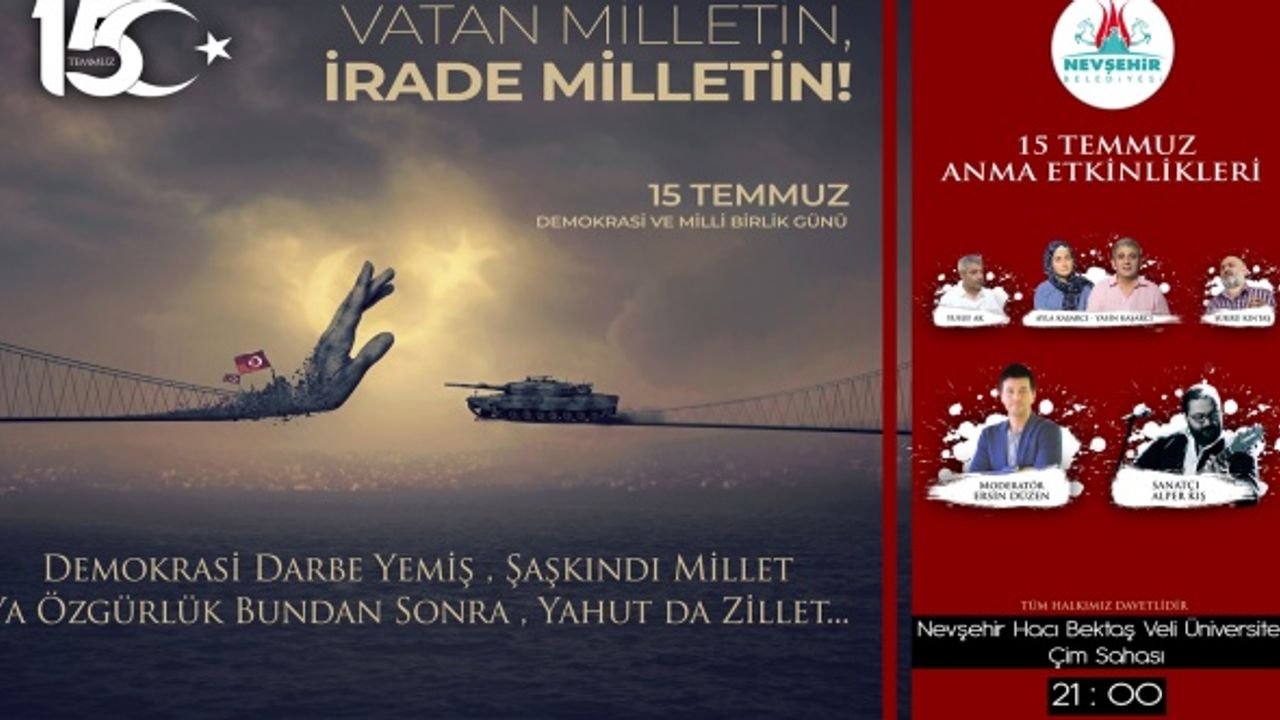 Nevşehir’de 15 Temmuz Demokrasi Ve Milli Birlik Günü Etkinlikleri