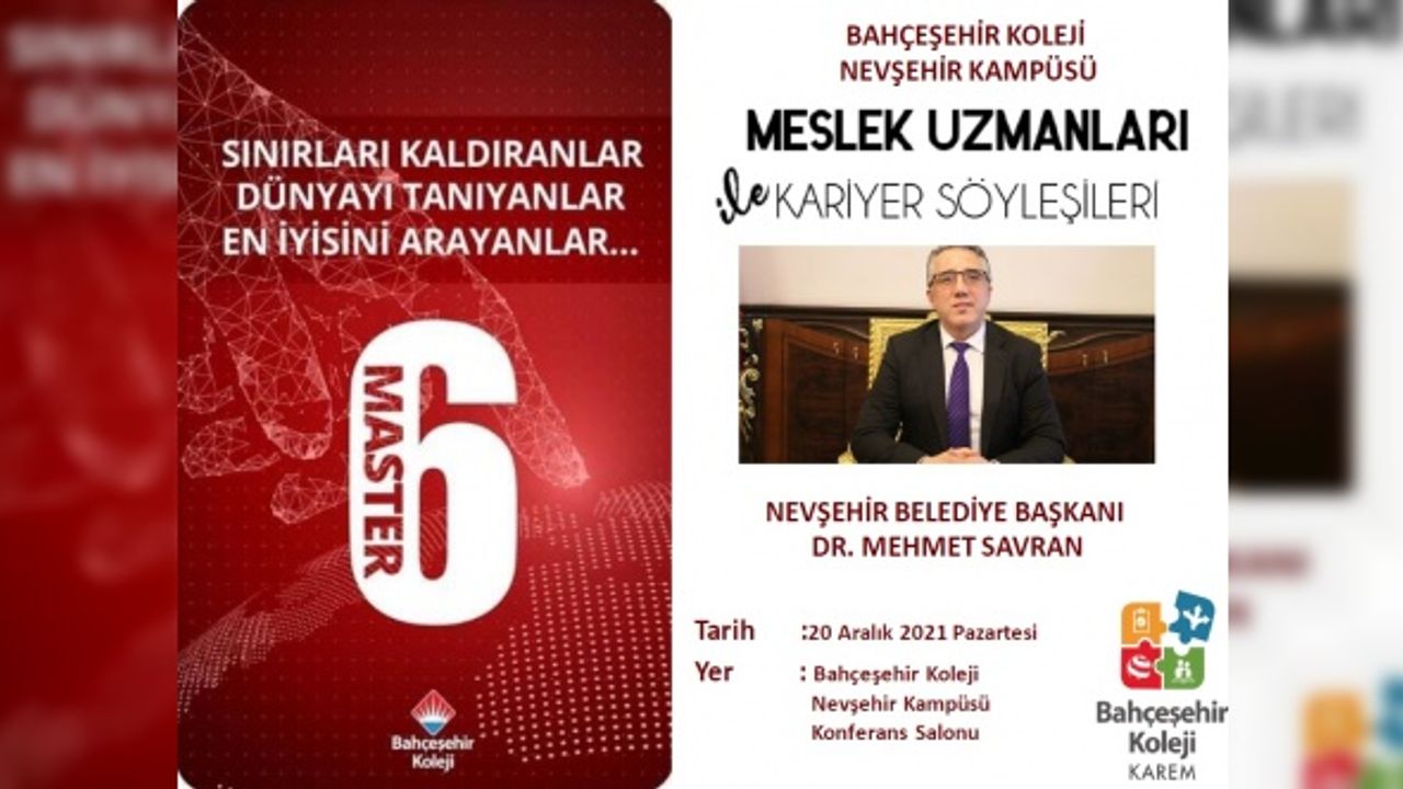 Bahçeşehir Koleji Nevşehir Belediye Başkanı Mehmet Savran'ı Ağırlayacak