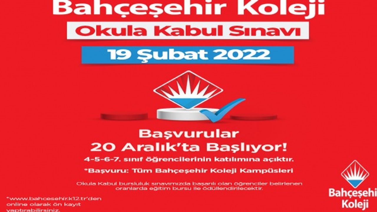 Bahçeşehir Koleji "Okula Kabul Sınavı" Başvuruları Başlıyor