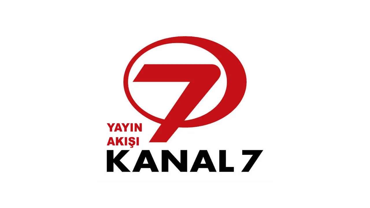 6 Nisan 2022 Kanal 7 yayın akışı: Kanal 7 Canlı Yayın - Canlı TV İzle